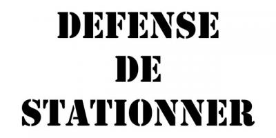 pochoir DEFENSE DE STATIONNER