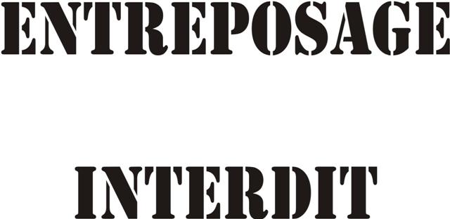 Pochoir entreposage interdit