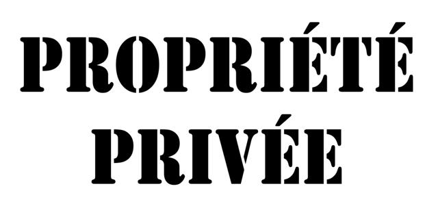 Pochoir propriete privee