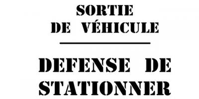 pochoir Sortie de Véhicule, défense de stationner